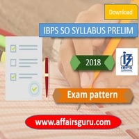 Detailed IBPS SO Syllabus Based on New Pattern Prelims 2017-2018