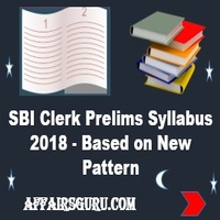 SBI Clerk 2018 Prelims Syllabus - AffairsGuru