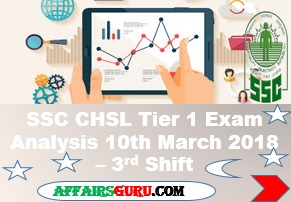 SSC CHSL Tier 1 Exam Analysis 10th March 2018 - Shift 3