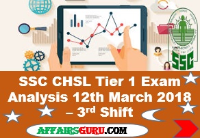 SSC CHSL Tier 1 Exam Analysis 12th March 2018 - Shift 3