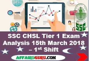 SSC CHSL Tier 1 Exam Analysis 15th March 2018 Shift 1