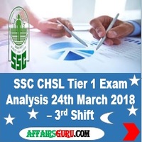 SSC CHSL Tier 1 Exam Analysis 24th March 2018 - Shift 3 AffairsGuru