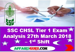 SSC CHSL Tier 1 Exam Analysis 27th March 2018 Shift 1
