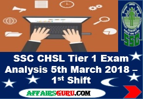 SSC CHSL Tier1 Exam Analysis 5th March 2018 - Shift 1