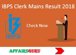 IBPS Clerk Mains Result 2018