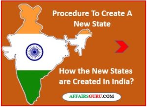 Procedure To Create New State In India