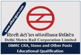 DMRC CRA, Steno and Other Posts Educational Qualification