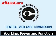 Central Vigilance Commission Working, Power and Function